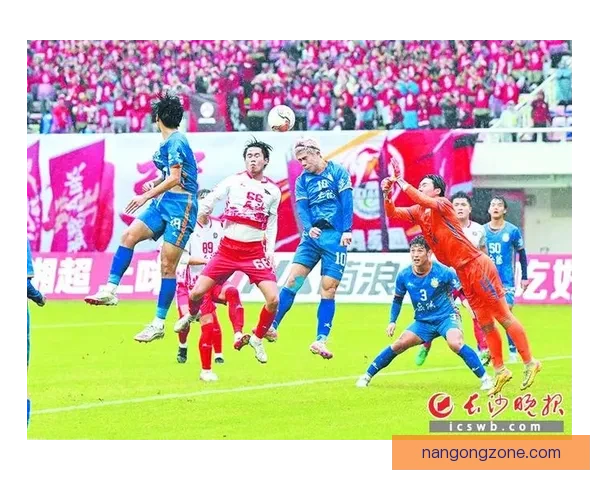 2026赛季湘超联赛排名分析及各队表现点评